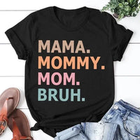 Fashion Shirt Women T-Shirt Mother'S Day Mama Mommy Mom Bruh Print Short Sleeve Casual Tee Round Neck Tops