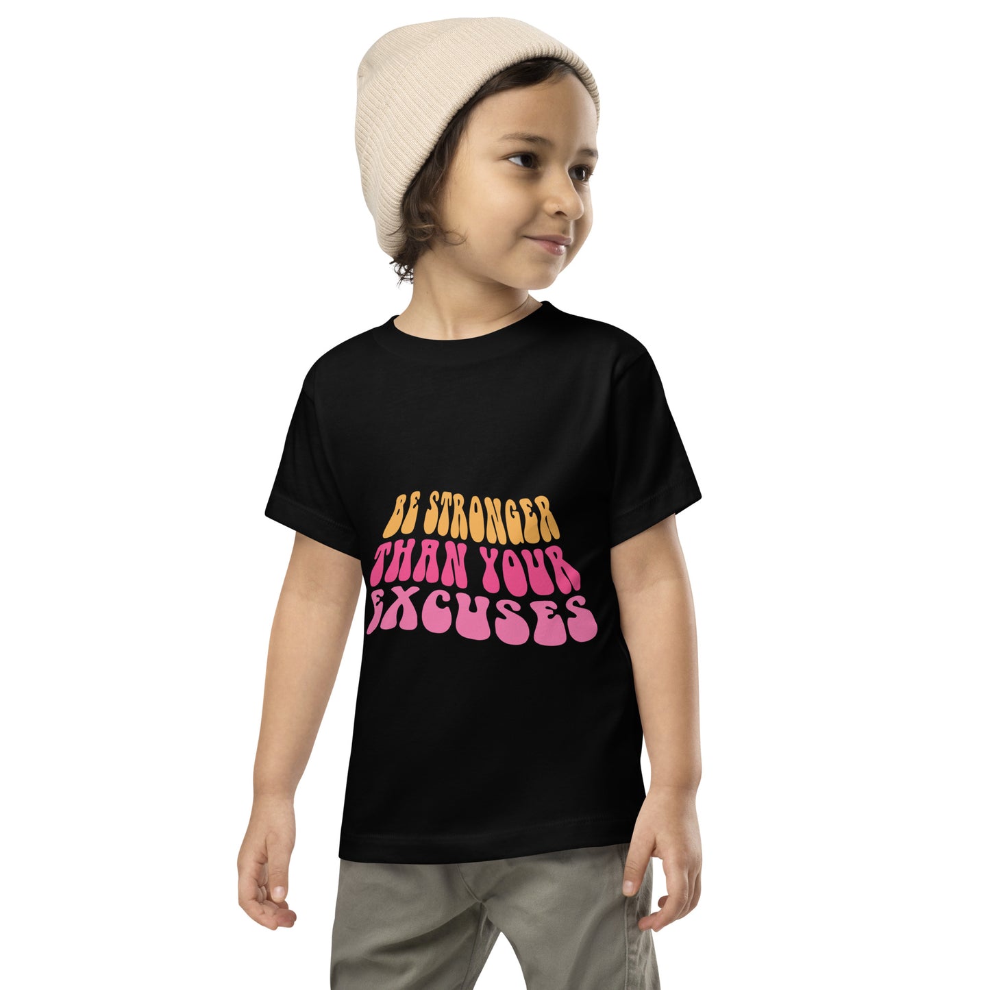 Be Stronger than your Excuses Toddler Short Sleeve Tee