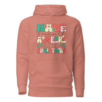 Have Yourself a Merry Christmas Unisex Hoodie