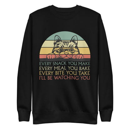 I'll Be Watching You Unisex Premium Sweatshirt