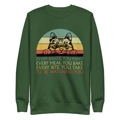 I'll Be Watching You Unisex Premium Sweatshirt