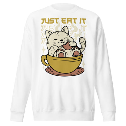 Just Eat it Premium Sweatshirt