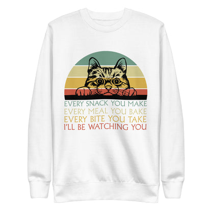 I'll Be Watching You Unisex Premium Sweatshirt