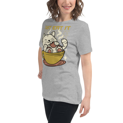 Just Eat it Women's Relaxed T-Shirt