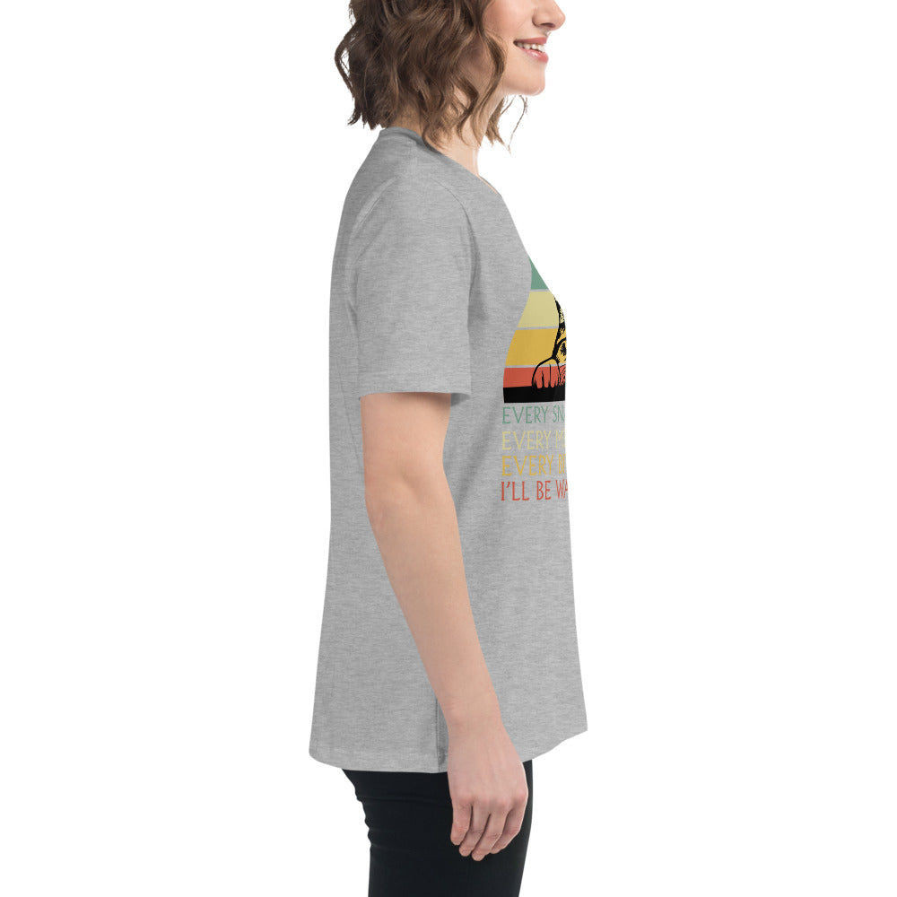 I'll Be Watching You Women's Relaxed T-Shirt