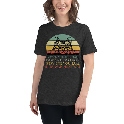 I'll Be Watching You Women's Relaxed T-Shirt