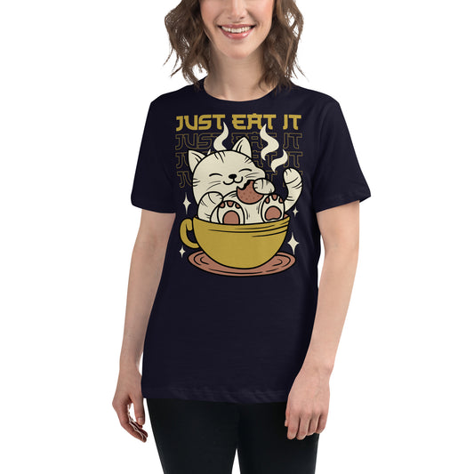 Just Eat it Women's Relaxed T-Shirt