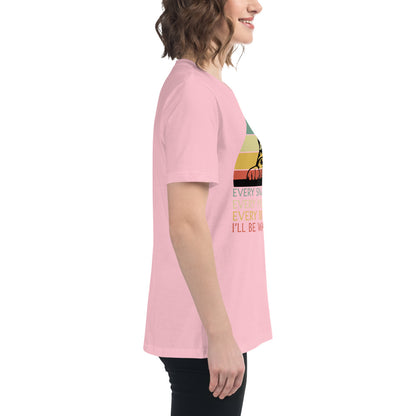 I'll Be Watching You Women's Relaxed T-Shirt